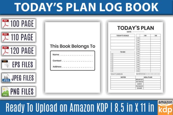 Today s Plan Log Book KDP Interior: A Structured Tool for Daily Success